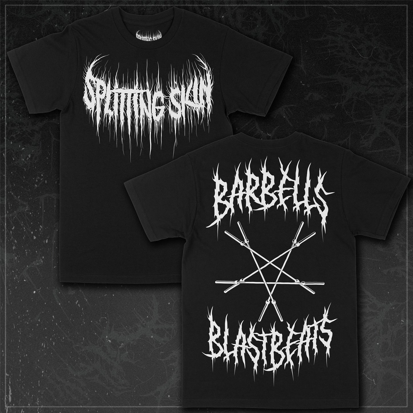 Barbells & Blastbeats T-Shirt - Splitting Skin